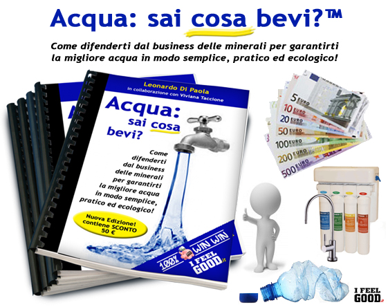 Ebook Dossier sull'ACQUA: la verità su rubinetto, minerali, depuratori...