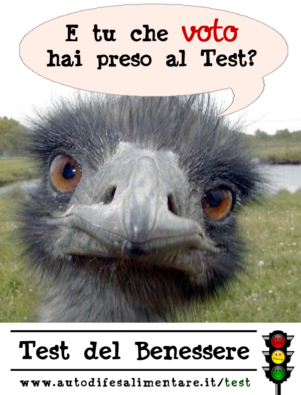 Hai fatto il Test su www.autodifesalimentare.it/test?